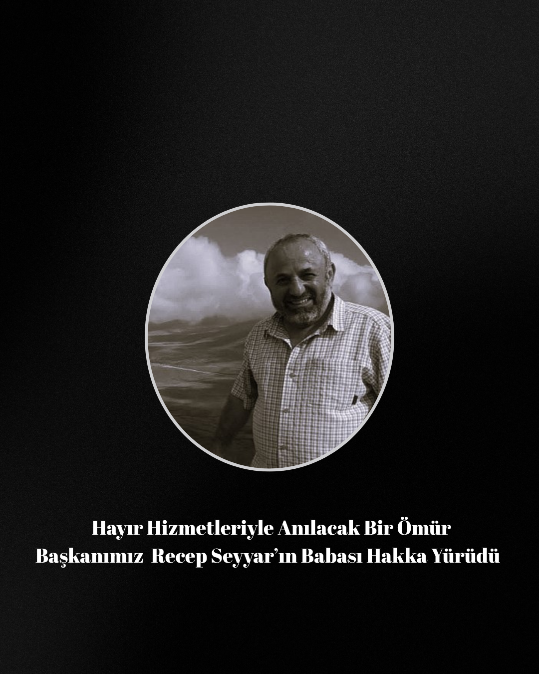 Taziye - Hayır Hizmetleriyle Anılacak Bir Ömür (Mehmet Seyyar)